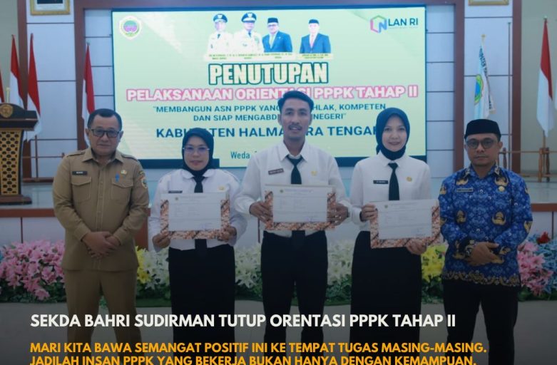 SEKDA BAHRI SUDIRMAN TUTUP ORENTASI PPPK TAHAP II