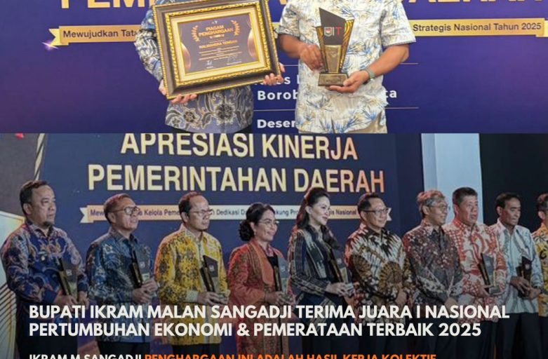 BUPATI IKRAM MALAN SANGADJI TERIMA JUARA I NASIONAL PERTUMBUHAN EKONOMI & PEMERATAAN TERBAIK 2025