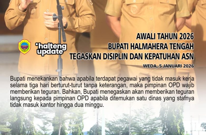 AWALI TAHUN 2026, BUPATI HALMAHERA TENGAH TEGASKAN DISIPLIN DAN KEPATUHAN ASN
