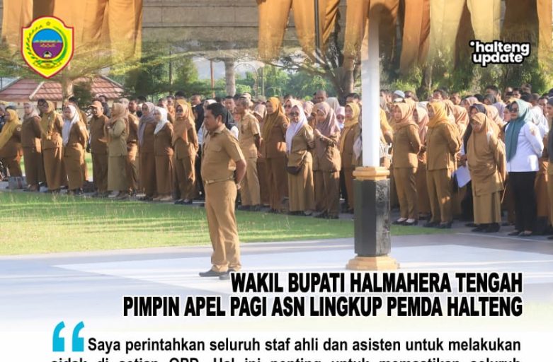 WAKIL BUPATI HALMAHERA TENGAH PIMPIN APEL PAGI ASN LINGKUP PEMDA HALTENG