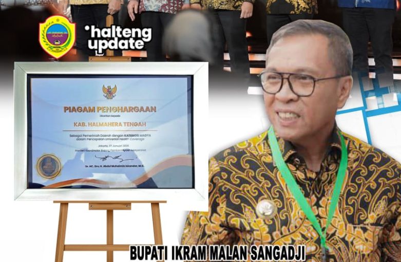 BUPATI IKRAM MALAN SANGADJI TERIMA PENGHARGAAN UNIVERSAL HEALTH COVERAGE (UHC)