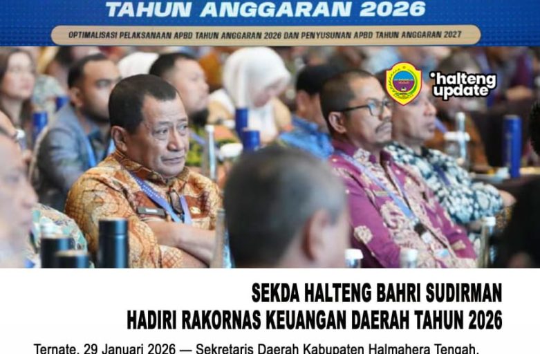 SEKDA HALMAHERA TENGAH HADIRI RAKORNAS KEUANGAN DAERAH TAHUN 2026