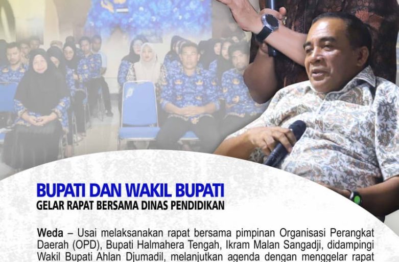 BUPATI DAN WAKIL BUPATI HALMAHERA TENGAH GELAR RAPAT BERSAMA DINAS PENDIDIKAN