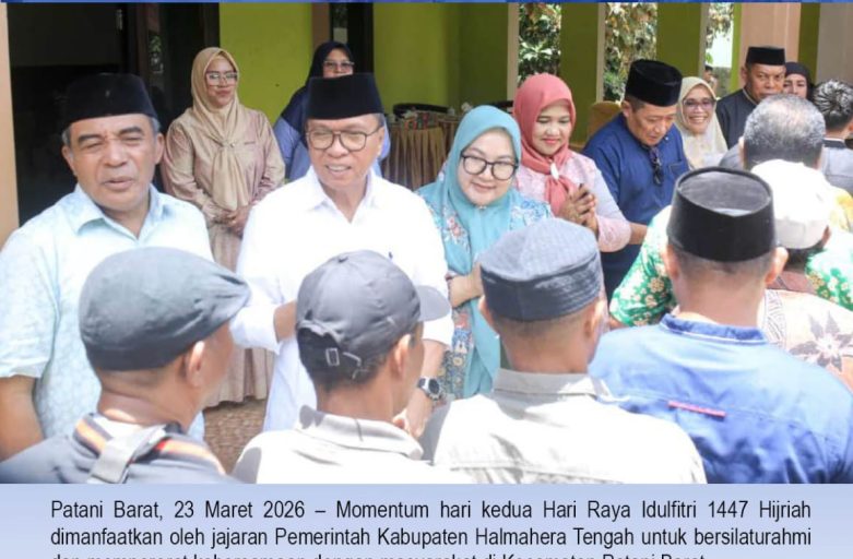 PEMKAB HALTENG MANFAATKAN MOMENTUM IDULFITRI 1447 H UNTUK HALAL BIHALAL BERSAMA MASYARAKAT PATANI BARAT