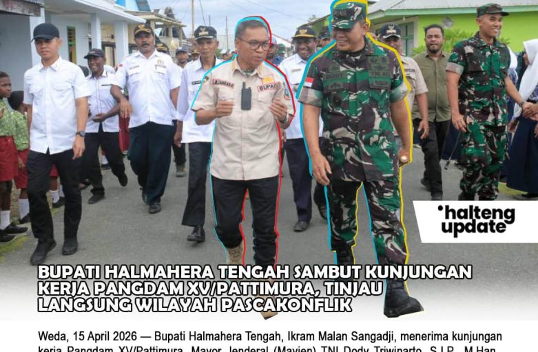 BUPATI HALMAHERA TENGAH SAMBUT KUNJUNGAN KERJA PANGDAM XV/PATTIMURA, TINJAU LANGSUNG WILAYAH PASCAKONFLIK