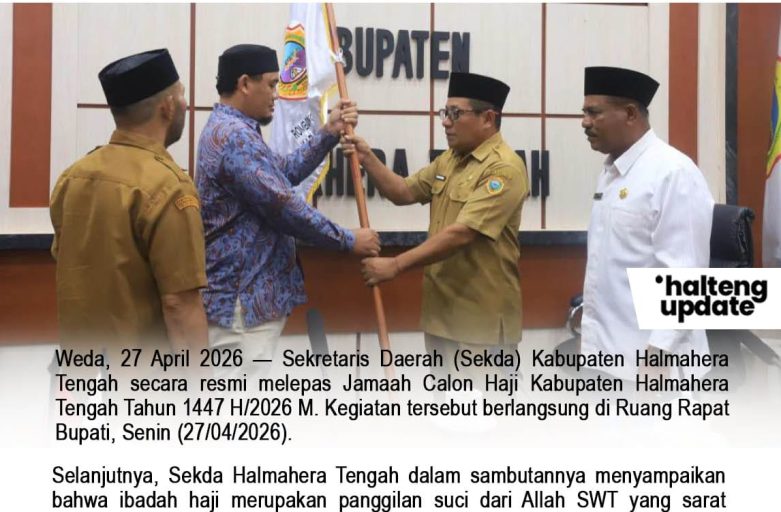 SEKDA HALTENG MELEPAS SECARA RESMI JAMAAH CALON HAJI  HALMAHERA TENGAH TAHUN 1447 H/2026 M