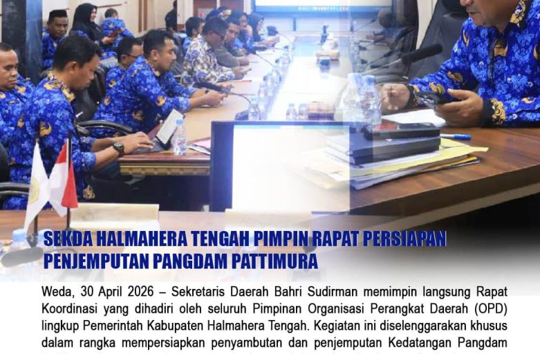 SEKDA HALMAHERA TENGAH PIMPIN RAPAT PERSIAPAN PENJEMPUTAN PANGDAM PATTIMURA