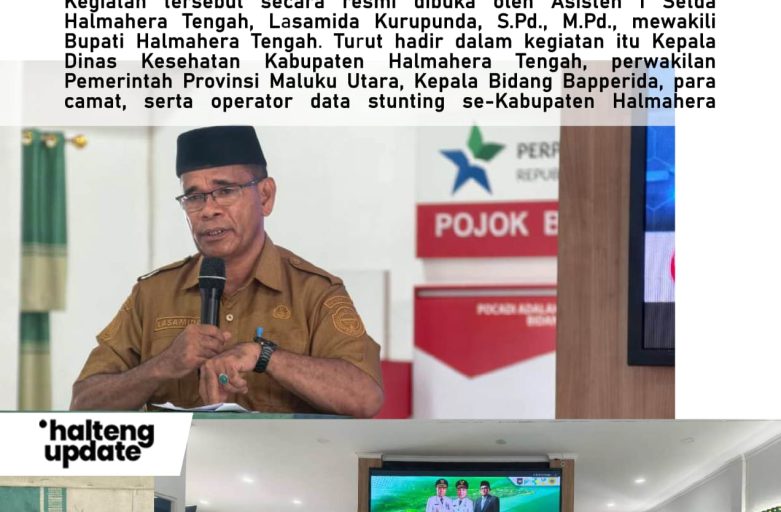 PERKUAT PENANGANAN STUNTING, PEMKAB HALTENG GELAR BIMTEK WEB MONITORING AKSI BANGDA 2026