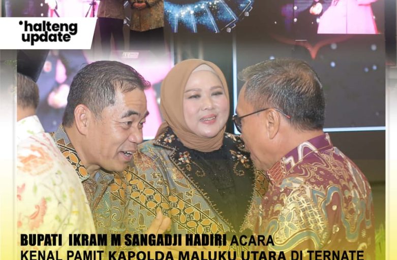BUPATI  IKRAM M SANGADJI HADIRI ACARA KENAL PAMIT KAPOLDA MALUKU UTARA DI TERNATE
