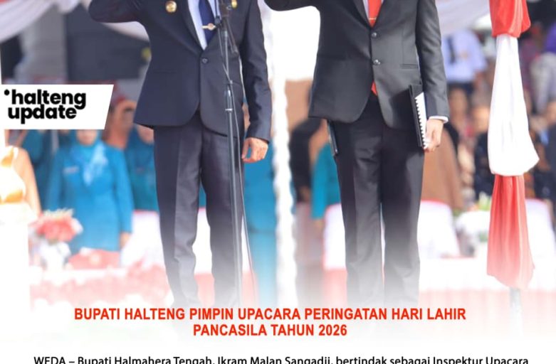 BUPATI HALTENG PIMPIN UPACARA PERINGATAN HARI LAHIR PANCASILA TAHUN 2026