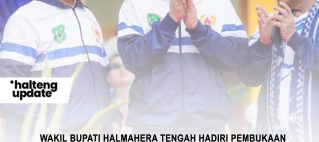 WAKIL BUPATI HALMAHERA TENGAH HADIRI PEMBUKAAN PORPROV V MALUKU UTARA DI TOBELO