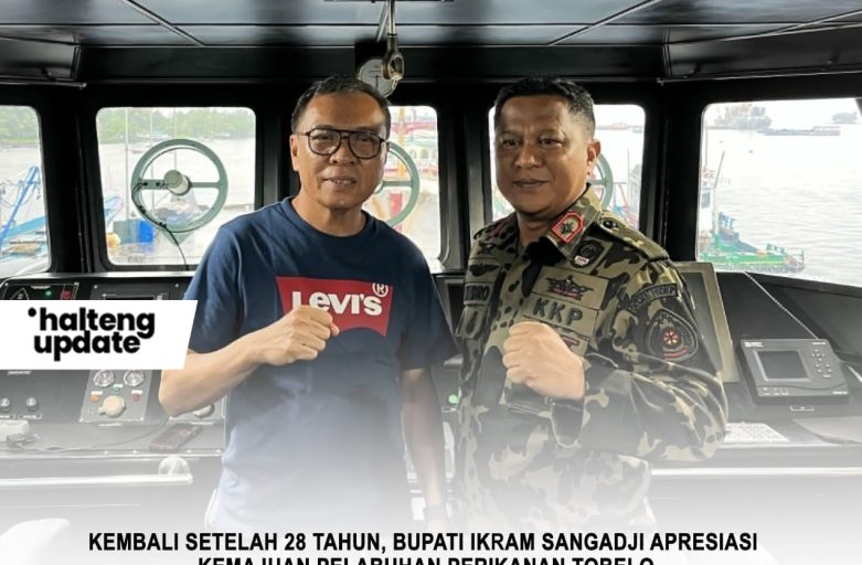 KEMBALI SETELAH 28 TAHUN, BUPATI IKRAM SANGADJI APRESIASI KEMAJUAN PELABUHAN PERIKANAN TOBELO