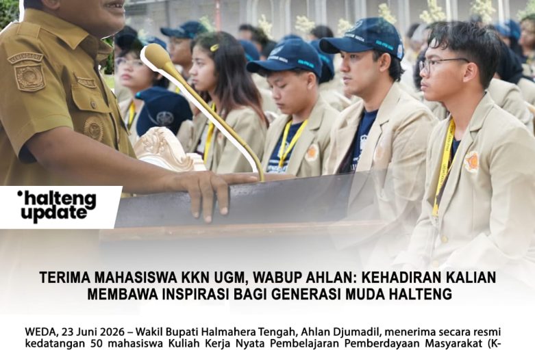 TERIMA MAHASISWA KKN UGM, WABUP AHLAN: KEHADIRAN KALIAN MEMBAWA INSPIRASI BAGI GENERASI MUDA HALTENG