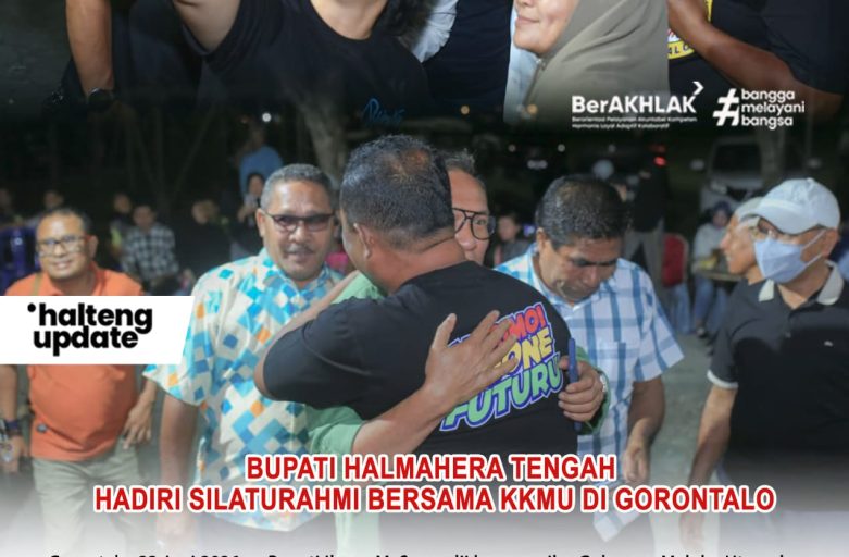 BUPATI HALMAHERA TENGAH HADIRI SILATURAHMI BERSAMA KKMU DI GORONTALO