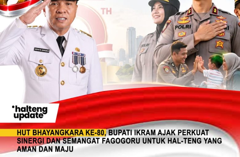 HUT BHAYANGKARA KE-80, BUPATI IKRAM AJAK PERKUAT SINERGI DAN SEMANGAT FAGOGORU UNTUK HAL-TENG YANG AMAN DAN MAJU