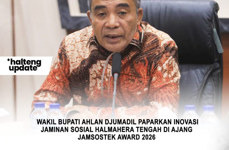 WAKIL BUPATI AHLAN DJUMADIL PAPARKAN INOVASI JAMINAN SOSIAL HALMAHERA TENGAH DI AJANG JAMSOSTEK AWARD 2026