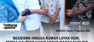 BEASISWA HINGGA RUMAH LAYAK HUNI, PEMDA HALTENG HADIR UNTUK WARGA NUSLIKO