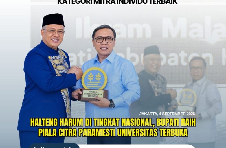 HALTENG HARUM DI TINGKAT NASIONAL, BUPATI RAIH PIALA CITRA PARAMESTI UNIVERSITAS TERBUKA