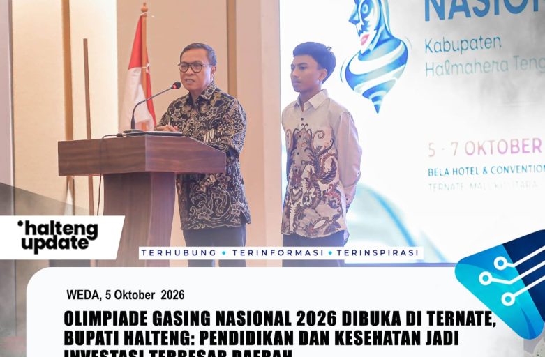 OLIMPIADE GASING NASIONAL 2026 DIBUKA DI TERNATE, BUPATI HALTENG: PENDIDIKAN DAN KESEHATAN JADI INVESTASI TERBESAR DAERAH