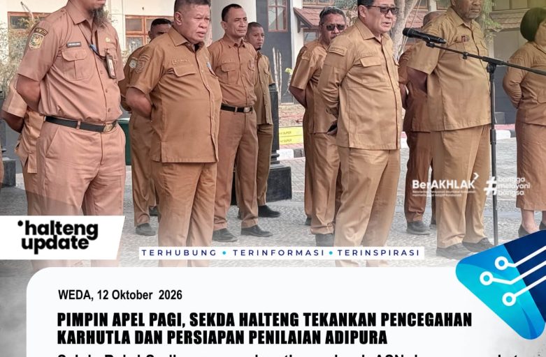PIMPIN APEL PAGI, SEKDA HALTENG TEKANKAN PENCEGAHAN KARHUTLA DAN PERSIAPAN PENILAIAN ADIPURA