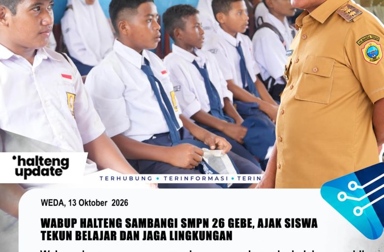 WABUP HALTENG SAMBANGI SMPN 26 GEBE, AJAK SISWA TEKUN BELAJAR DAN JAGA LINGKUNGAN
